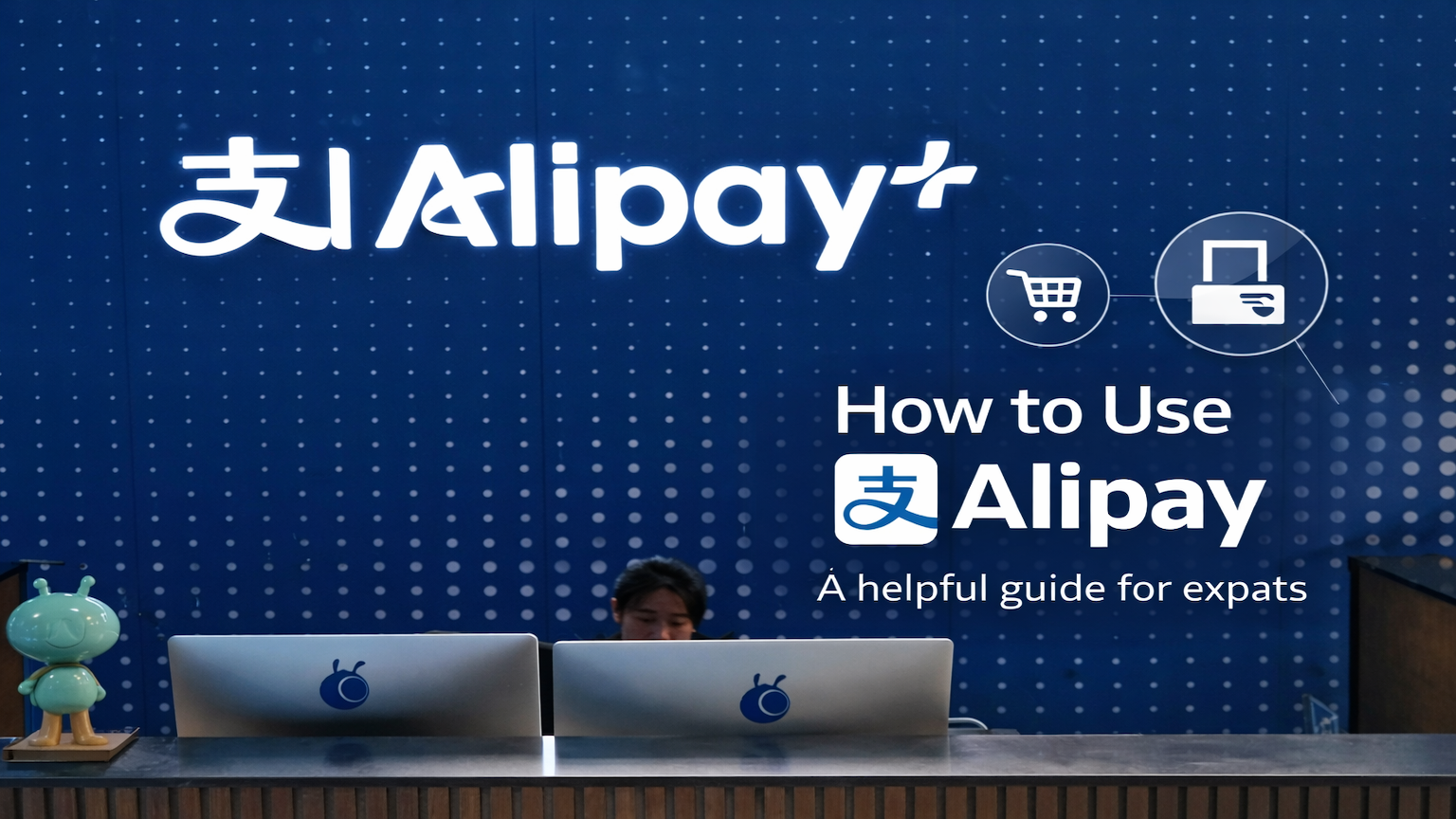 Qu’est-ce qu’Alipay ? Un guide complet sur l'utilisation du portefeuille numérique chinois
