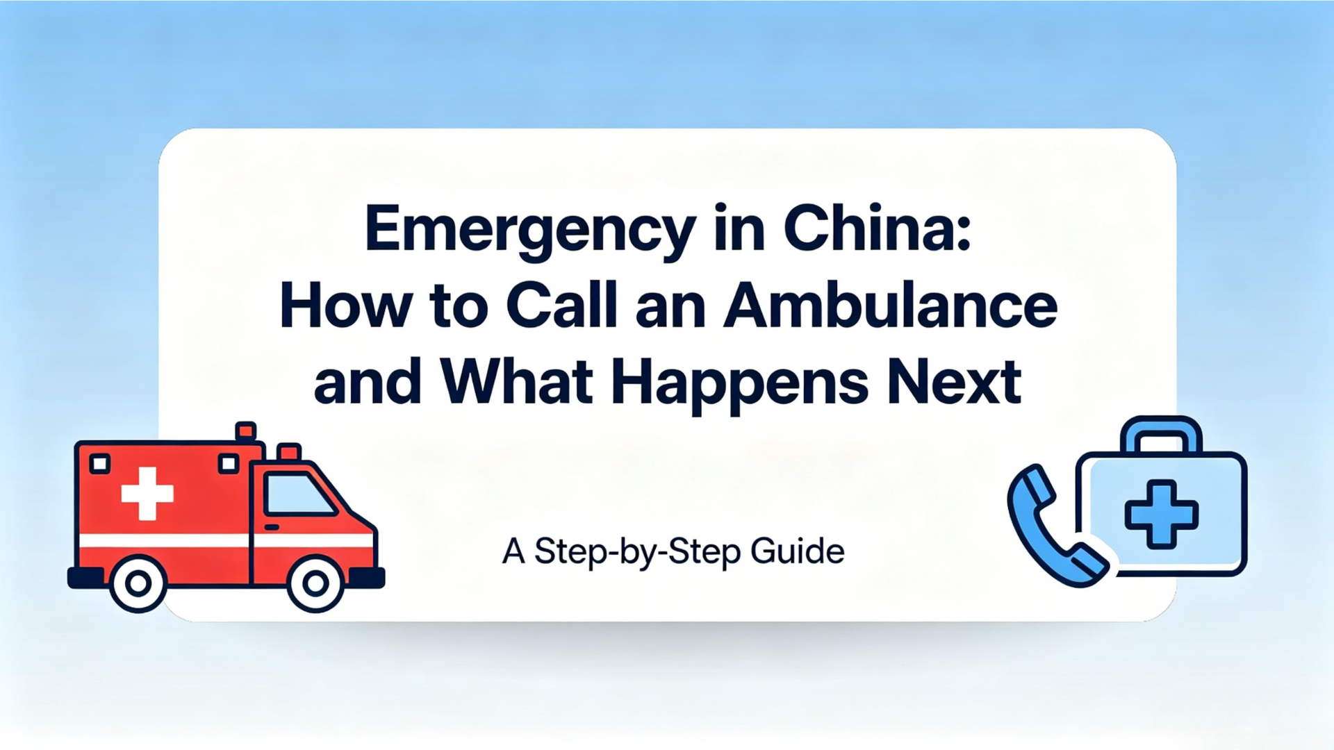 Urgence en Chine : comment appeler une ambulance et que se passe-t-il ensuite